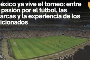 El entusiasmo de la afición mexicana convive con nuevas exigencias digitales